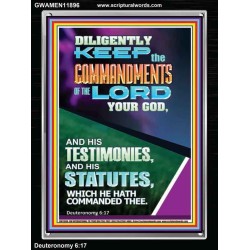 DILIGENTLY KEEP THE COMMANDMENTS OF THE LORD OUR GOD  Church Portrait  GWAMEN11896  "25x33"