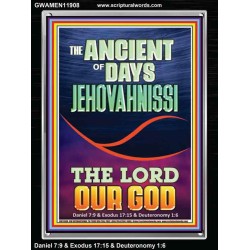 THE ANCIENT OF DAYS JEHOVAH NISSI THE LORD OUR GOD  Ultimate Inspirational Wall Art Picture  GWAMEN11908  "25x33"