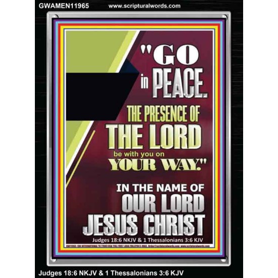 GO IN PEACE THE PRESENCE OF THE LORD BE WITH YOU  Ultimate Power Portrait  GWAMEN11965  