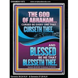 CURSED BE EVERY ONE THAT CURSETH THEE BLESSED IS EVERY ONE THAT BLESSED THEE  Scriptures Wall Art  GWAMEN11972  "25x33"