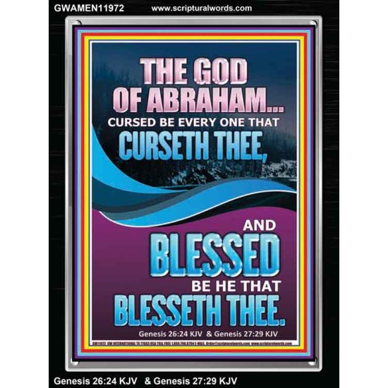 CURSED BE EVERY ONE THAT CURSETH THEE BLESSED IS EVERY ONE THAT BLESSED THEE  Scriptures Wall Art  GWAMEN11972  