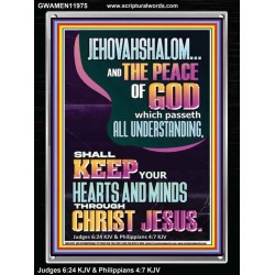 JEHOVAH SHALOM SHALL KEEP YOUR HEARTS AND MINDS THROUGH CHRIST JESUS  Scriptural Décor  GWAMEN11975  "25x33"