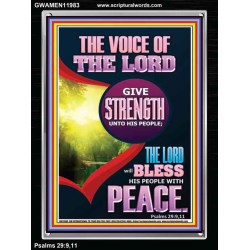 THE VOICE OF THE LORD GIVE STRENGTH UNTO HIS PEOPLE  Bible Verses Portrait  GWAMEN11983  