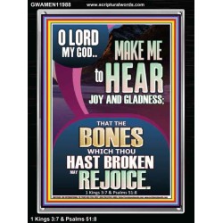 MAKE ME TO HEAR JOY AND GLADNESS  Scripture Portrait Signs  GWAMEN11988  "25x33"
