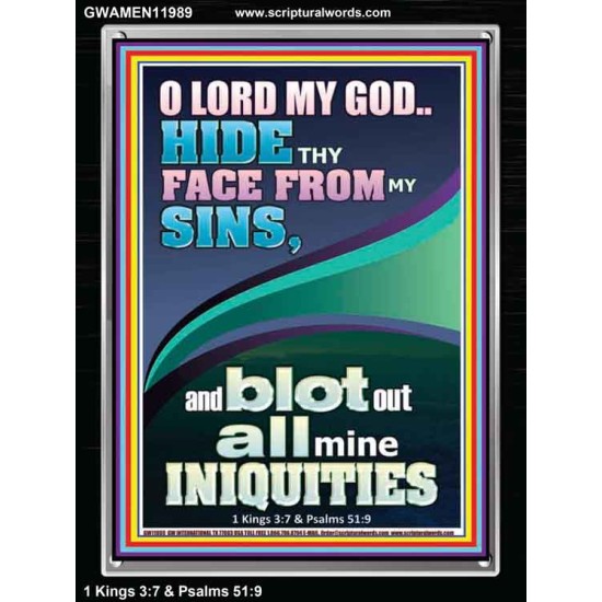 HIDE THY FACE FROM MY SINS AND BLOT OUT ALL MINE INIQUITIES  Scriptural Portrait Signs  GWAMEN11989  