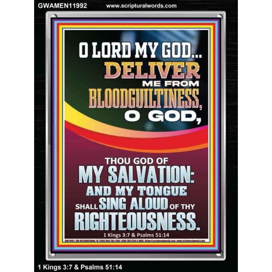 DELIVER ME FROM BLOODGUILTINESS O LORD MY GOD  Encouraging Bible Verse Portrait  GWAMEN11992  