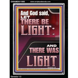 AND GOD SAID LET THERE BE LIGHT  Christian Quotes Portrait  GWAMEN11995  "25x33"