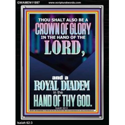 A CROWN OF GLORY AND A ROYAL DIADEM  Christian Quote Portrait  GWAMEN11997  "25x33"