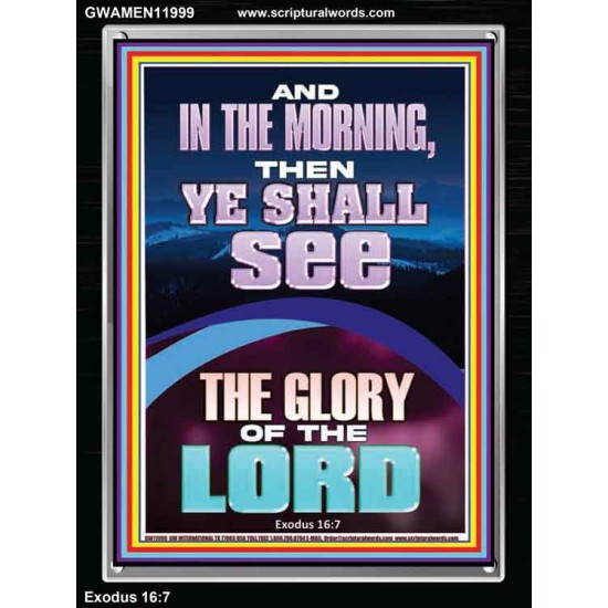 YOU SHALL SEE THE GLORY OF THE LORD  Bible Verse Portrait  GWAMEN11999  