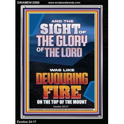 THE SIGHT OF THE GLORY OF THE LORD WAS LIKE DEVOURING FIRE  Christian Paintings  GWAMEN12000  "25x33"
