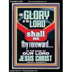THE GLORY OF THE LORD SHALL BE THY REREWARD  Scripture Art Prints Portrait  GWAMEN12003  "25x33"