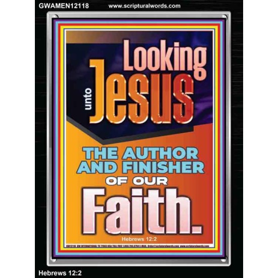 LOOKING UNTO JESUS THE AUTHOR AND FINISHER OF OUR FAITH  Biblical Art  GWAMEN12118  