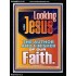 LOOKING UNTO JESUS THE AUTHOR AND FINISHER OF OUR FAITH  Biblical Art  GWAMEN12118  "25x33"