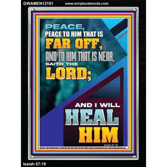 PEACE TO HIM THAT IS FAR OFF SAITH THE LORD  Bible Verses Wall Art  GWAMEN12181  