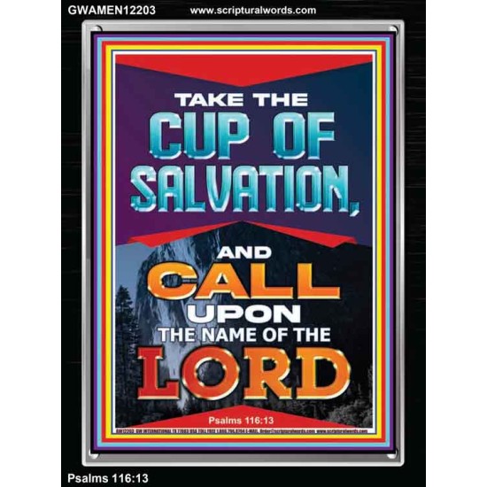 TAKE THE CUP OF SALVATION AND CALL UPON THE NAME OF THE LORD  Scripture Art Portrait  GWAMEN12203  