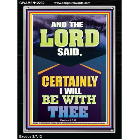 CERTAINLY I WILL BE WITH THEE DECLARED THE LORD  Ultimate Power Portrait  GWAMEN12232  