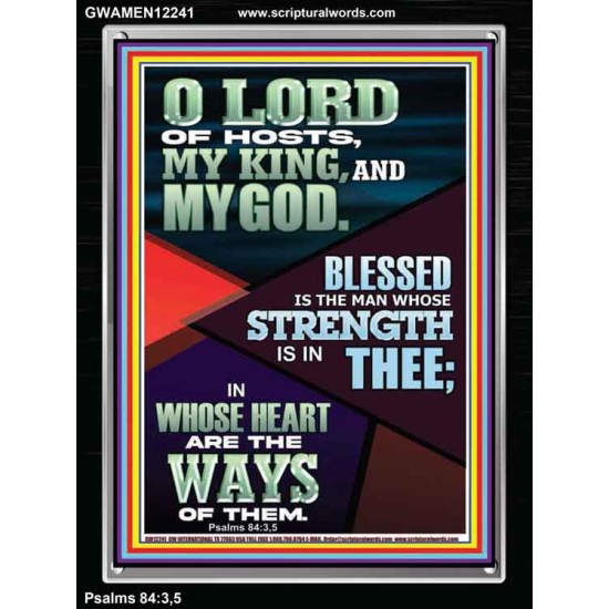 BLESSED IS THE MAN WHOSE STRENGTH IS IN THEE  Christian Paintings  GWAMEN12241  