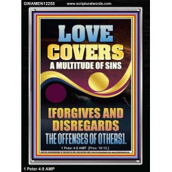 LOVE COVERS A MULTITUDE OF SINS  Christian Art Portrait  GWAMEN12255  "25x33"