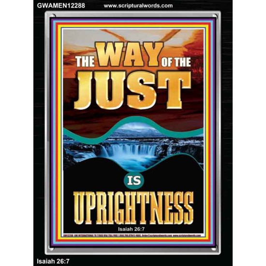 THE WAY OF THE JUST IS UPRIGHTNESS  Scriptural Décor  GWAMEN12288  