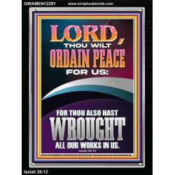ORDAIN PEACE FOR US O LORD  Christian Wall Art  GWAMEN12291  "25x33"