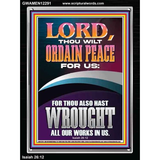 ORDAIN PEACE FOR US O LORD  Christian Wall Art  GWAMEN12291  