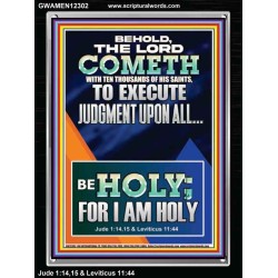 THE LORD COMETH TO EXECUTE JUDGMENT UPON ALL  Large Wall Accents & Wall Portrait  GWAMEN12302  "25x33"