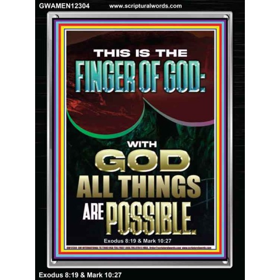 BY THE FINGER OF GOD ALL THINGS ARE POSSIBLE  Décor Art Work  GWAMEN12304  