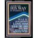 WALK IN ALL HIS WAYS LOVE HIM SERVE THE LORD THY GOD  Unique Bible Verse Portrait  GWAMEN12345  