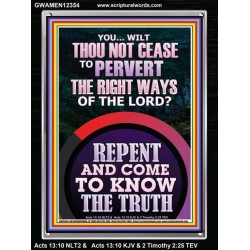 REPENT AND COME TO KNOW THE TRUTH  Large Custom Portrait   GWAMEN12354  "25x33"