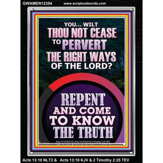 REPENT AND COME TO KNOW THE TRUTH  Large Custom Portrait   GWAMEN12354  