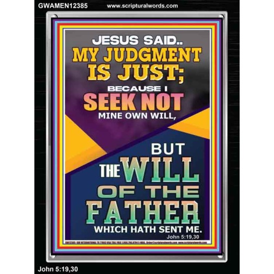 I SEEK NOT MINE OWN WILL BUT THE WILL OF THE FATHER  Inspirational Bible Verse Portrait  GWAMEN12385  