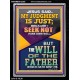 I SEEK NOT MINE OWN WILL BUT THE WILL OF THE FATHER  Inspirational Bible Verse Portrait  GWAMEN12385  