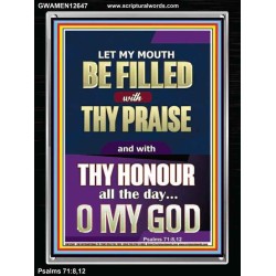 LET MY MOUTH BE FILLED WITH THY PRAISE O MY GOD  Righteous Living Christian Portrait  GWAMEN12647  "25x33"