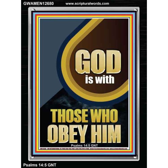 GOD IS WITH THOSE WHO OBEY HIM  Unique Scriptural Portrait  GWAMEN12680  