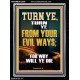 TURN YE FROM YOUR EVIL WAYS  Scripture Wall Art  GWAMEN13000  