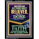 AS THOU HAST BELIEVED SO BE IT DONE UNTO THEE  Scriptures Décor Wall Art  GWAMEN13006  