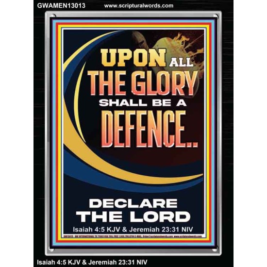 THE GLORY OF GOD SHALL BE THY DEFENCE  Bible Verse Portrait  GWAMEN13013  