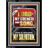 THE LORD IS MY STRENGTH AND SONG AND IS BECOME MY SALVATION  Bible Verse Art Portrait  GWAMEN13043  "25x33"