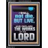 I SHALL NOT DIE BUT LIVE AND DECLARE THE WORKS OF THE LORD  Christian Paintings  GWAMEN13044  "25x33"