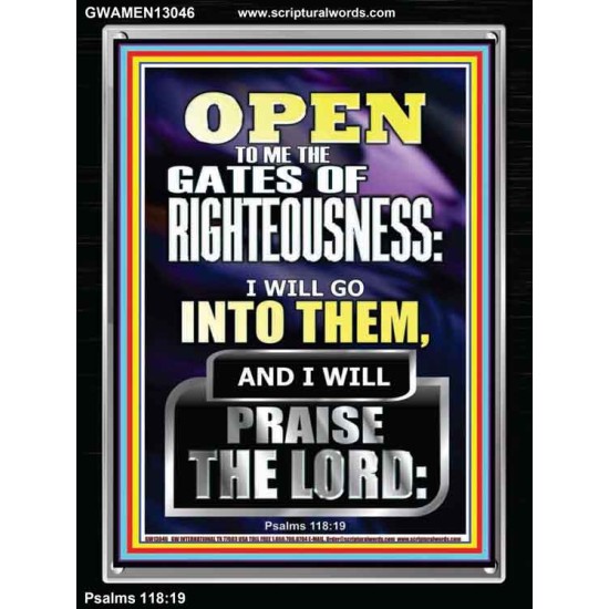 OPEN TO ME THE GATES OF RIGHTEOUSNESS I WILL GO INTO THEM  Biblical Paintings  GWAMEN13046  