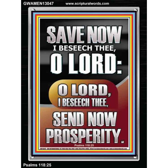 O LORD SAVE AND PLEASE SEND NOW PROSPERITY  Contemporary Christian Wall Art Portrait  GWAMEN13047  