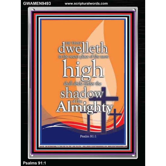 DWELL IN THE SECRET PLACE OF ALMIGHTY  Ultimate Power Portrait  GWAMEN9493  