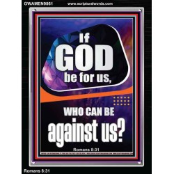 GOD IS FOR US AND WE SHALL NOT FEAR  Church Portrait  GWAMEN9861  "25x33"