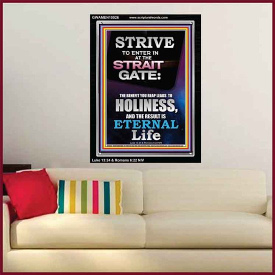 STRAIT GATE LEADS TO HOLINESS THE RESULT ETERNAL LIFE  Ultimate Inspirational Wall Art Portrait  GWAMEN10026  