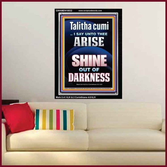 TALITHA CUMI ARISE SHINE OUT OF DARKNESS  Children Room Portrait  GWAMEN10032  