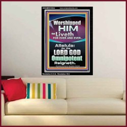 WORSHIPPED HIM THAT LIVETH FOREVER   Contemporary Wall Portrait  GWAMEN10044  "25x33"
