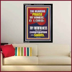 THE HEAVENS SHALL PRAISE THY WONDERS O LORD ALMIGHTY  Christian Quote Picture  GWAMEN10072  "25x33"
