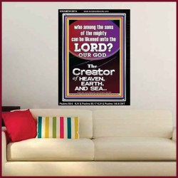 O LORD OUR GOD CREATOR OF HEAVEN, EARTH AND SEA  Custom Wall Art Print  GWAMEN10074  "25x33"