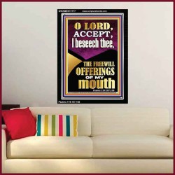 ACCEPT THE FREEWILL OFFERINGS OF MY MOUTH  Encouraging Bible Verse Portrait  GWAMEN11777  "25x33"