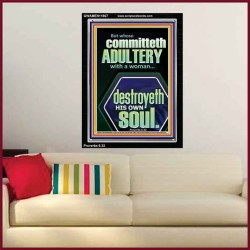 WHOSO COMMITTETH  ADULTERY WITH A WOMAN DESTROYETH HIS OWN SOUL  Sciptural Décor  GWAMEN11807  "25x33"